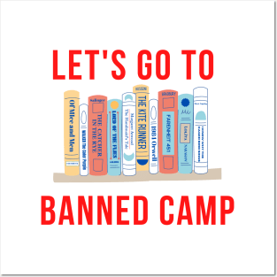 Let's Go to Banned Camp. Book Lover Gift Posters and Art
